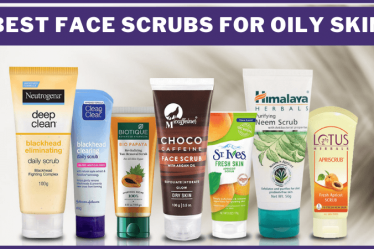 best-face-scrubs-for-oily-skin